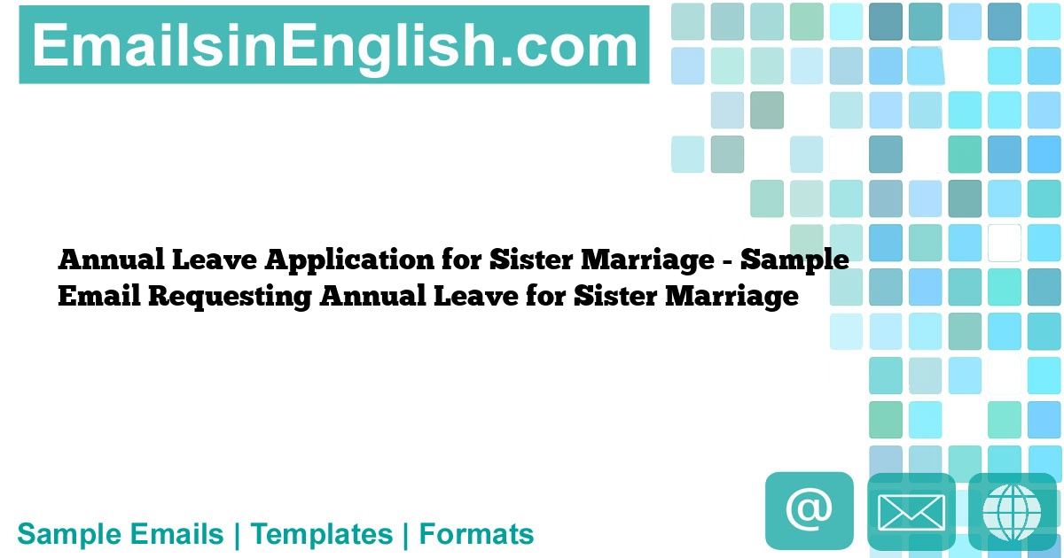 annual-leave-application-for-sister-marriage-sample-email-requesting