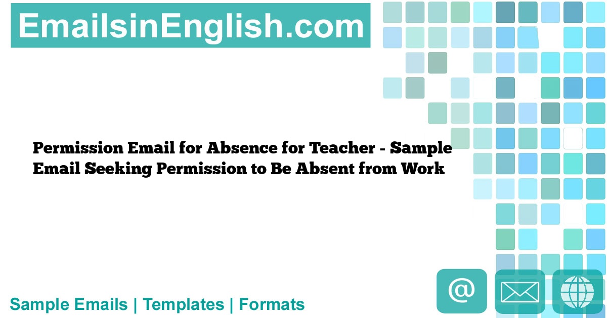 absence email to teacher sample